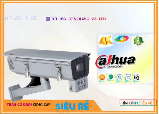 Camera Dahua DH-IPC-HFS8849G-Z3-LED,thông số DH-IPC-HFS8849G-Z3-LED,DH IPC HFS8849G Z3 LED,Chất Lượng DH-IPC-HFS8849G-Z3-LED,DH-IPC-HFS8849G-Z3-LED Công Nghệ Mới,DH-IPC-HFS8849G-Z3-LED Chất Lượng,bán DH-IPC-HFS8849G-Z3-LED,Giá DH-IPC-HFS8849G-Z3-LED,phân phối DH-IPC-HFS8849G-Z3-LED,DH-IPC-HFS8849G-Z3-LEDBán Giá Rẻ,DH-IPC-HFS8849G-Z3-LEDGiá Rẻ nhất,DH-IPC-HFS8849G-Z3-LED Giá Khuyến Mãi,DH-IPC-HFS8849G-Z3-LED Giá rẻ,DH-IPC-HFS8849G-Z3-LED Giá Thấp Nhất,Giá Bán DH-IPC-HFS8849G-Z3-LED,Địa Chỉ Bán DH-IPC-HFS8849G-Z3-LED