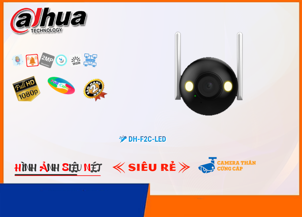 Camera DH-F2C-LED Dahua Tiết Kiệm,Giá DH-F2C-LED,phân phối DH-F2C-LED,Camera DH-F2C-LED Giá rẻ Bán Giá Rẻ,DH-F2C-LED Giá Thấp Nhất,Giá Bán DH-F2C-LED,Địa Chỉ Bán DH-F2C-LED,thông số DH-F2C-LED,Camera DH-F2C-LED Giá rẻ Giá Rẻ nhất,DH-F2C-LED Giá Khuyến Mãi,DH-F2C-LED Giá rẻ,Chất Lượng DH-F2C-LED,DH-F2C-LED Công Nghệ Mới,DH-F2C-LED Chất Lượng,bán DH-F2C-LED