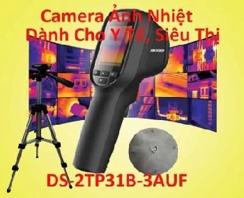  Lắp Camera Cảm Biến Ảnh Nhiệt Dành Cho Y tế, Siêu Thị,camera cảm biến ảnh nhiệt DS-2TP31B-3AUF,camera cảm biến ảnh nhiệt DS-2TP31B, DS-2TP31B-3AUF.