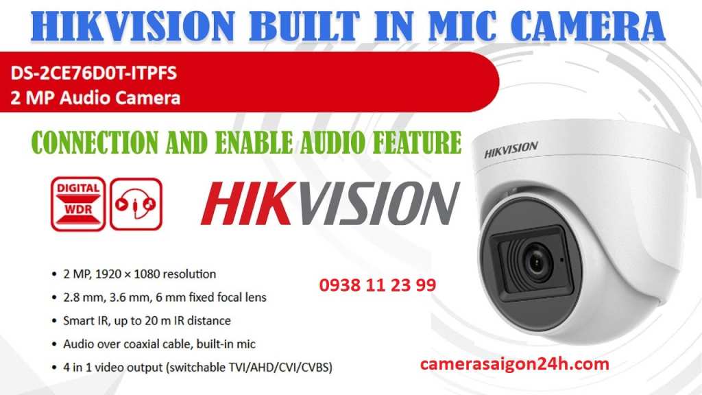 camera quan sát hikvision tích hợp micro