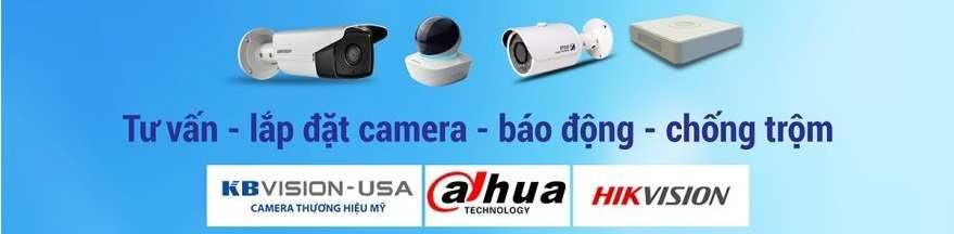 Thương hiệu camera giám sát giá rẻ dịch vụ lắp camera giám sát uy tín