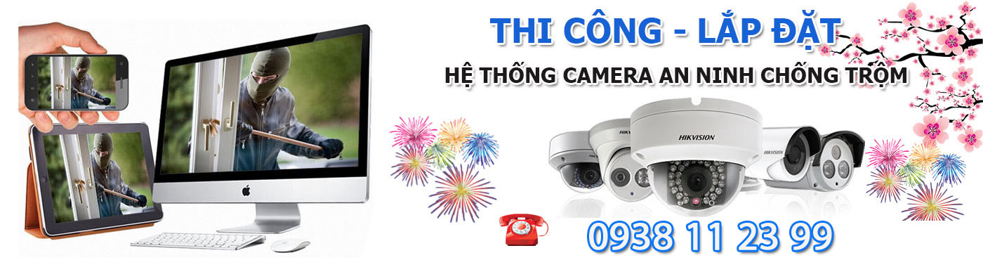 Công ty lắp camera quận 7 giá rẻ dịch vụ lắp camera quan sát tại quận 7 uy tín miễn phí khảo sát tư vấn báo giá lắp camera tại quận 7