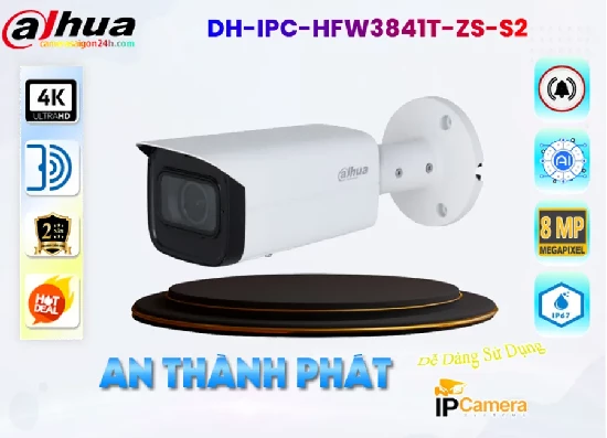  Phân phối & lắp đặt camera IP DH-IPC-HFW3841T-ZS-S2 chính hãng Dahua ghi lại hình ảnh sắc nét với chất lượng 4K hỗ trợ công nghệ hồng ngoại xa lên đến 60m đảm bảo mức độ an ninh hiệu quả.