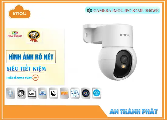 Camera Imou IPC-K2MP-5H0WE 0MP,tuổi thọ IPC-K2MP-5H0WE,IPC-K2MP-5H0WE giá mới nhất,IPC-K2MP-5H0WE Wifi bán rẻ, Camera quan sát IPC K2MP 5H0WE,IPC-K2MP-5H0WE chiết khấu cao,Giá Bán IPC-K2MP-5H0WE 0 MP ,IPC-K2MP-5H0WE Chất Lượng,Bán rẻ IPC-K2MP-5H0WE,Giá Phân Phối IPC-K2MP-5H0WE,thông số IPC-K2MP-5H0WE,IPC-K2MP-5H0WE giá mới nhất,IPC-K2MP-5H0WE Giá Hãng,IPC-K2MP-5H0WE Giá Hấp Dẫn