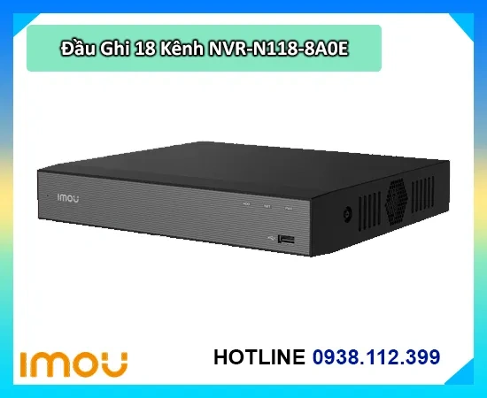 đầu ghi NVR-N118-8A0E, thông số NVR-N118-8A0E, thông số kỹ thuật NVR-N118-8A0E, giá NVR-N118-8A0E, NVR-N118-8A0E chính hãng, đầu thu NVR-N118-8A0E, cấu hình NVR-N118-8A0E, NVR-N118-8A0E chính hãng, thông tin NVR-N118-8A0E