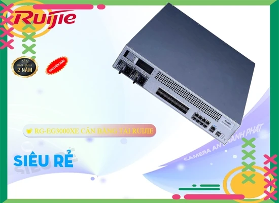  Hãng Ruijie RG-EG3000XE Tích hợp chức năng 8 cổng GE combo Hãng Ruijie Kích Thước Giao Diện Công nghệ Cân bằng tải Trang Bị Cổng 8 cổng 10G SFP
