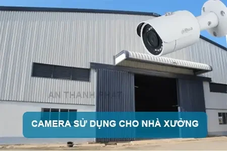 Camera giám sát nhà xưởng, camera an ninh công nghiệp, hệ thống camera cho nhà xưởng, camera quan sát công nghiệp, camera giám sát hệ thống sản xuất, camera cho xưởng sản xuất, cách chọn camera cho nhà xưởng.Camera giám sát nhà xưởng,Camera an ninh nhà máy,Camera công nghiệp cho nhà xưởng,Chọn camera cho nhà xưởng