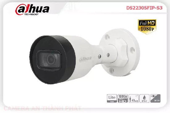  DAHUA DS2230SFIP-S3,DAHUA DS2230SFIP-S3 là dòng camera ip camera có độ phân giải 2.0 megapixel.Hồng ngoại 30m tiêu chuẩn ip6. Sản phẩm phù hợp cho moi côn trình như văn phòng,cửa hàng,siêu thị ,... 