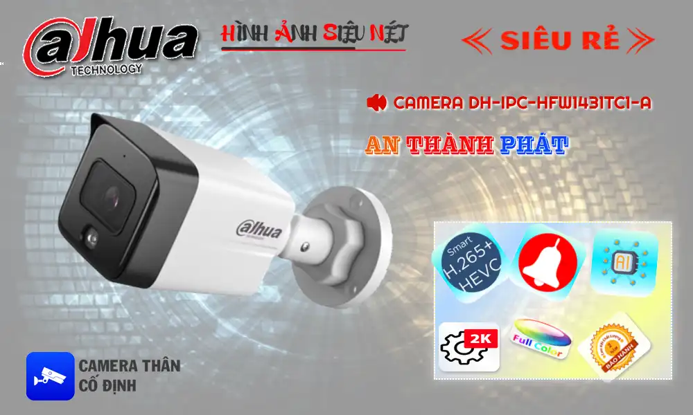 DH-IPC-HFW1431TC1-A sắc nét Dahua DH-IPC-HFW1431TC1-A sắc nét Dahua