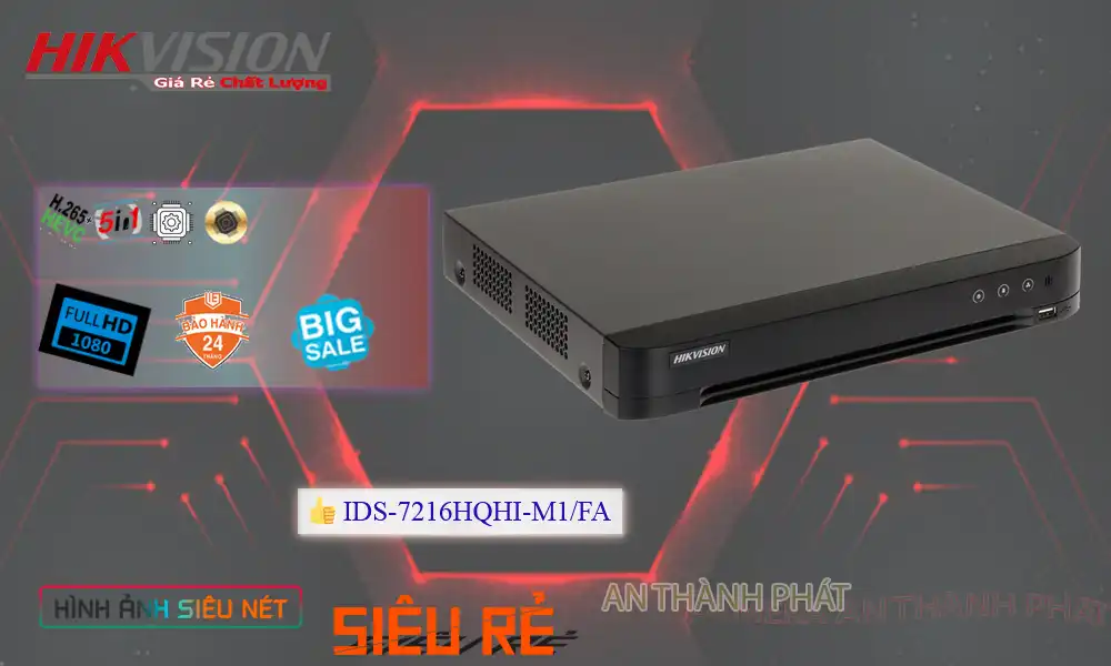 ➠  IDS-7216HQHI-M1/FA sắc nét Hikvision