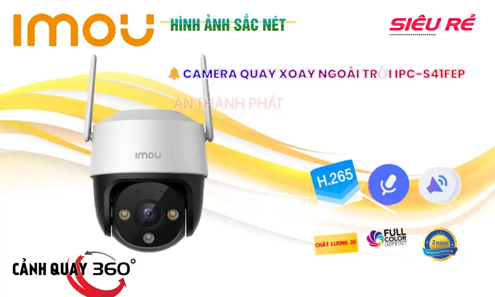 ➠  IPC-S41FEP sắc nét Wifi Imou