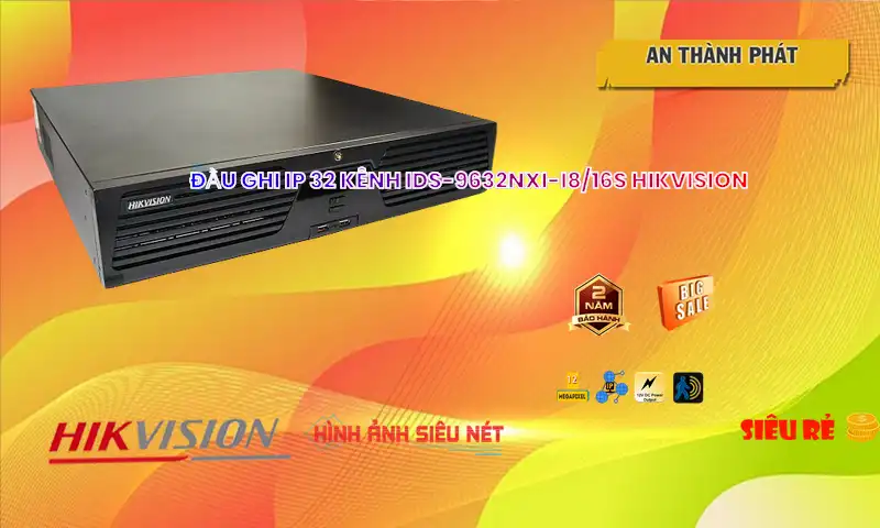 iDS-9632NXI-I8/16S sắc nét Hikvision