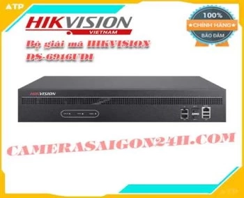  DS-6916UDI Bộ giải mã HIKVISION,DS-6916UDI Bộ giải mã HIKVISION Sản phẩm là Bộ giải mã tín hiệu camera IP xuất ra màn hình. Hỗ trợ ngõ vào VGA: WSXGA 1680×1050/60Hz. Hỗ trợ 16 cổng HDMI ngõ ra 4K: 3840 × 2160@30Hz.Hỗ trợ 8 ngõ ra BNC.Quản lý màn hình video wall 4 x 4.Khả năng giải mã lên đến 12MP.Sản phẩm phù hợp cho các công trình,dự án chính phủ,tòa nhà,công ty,văn phòng,siêu tị lớn ,... 